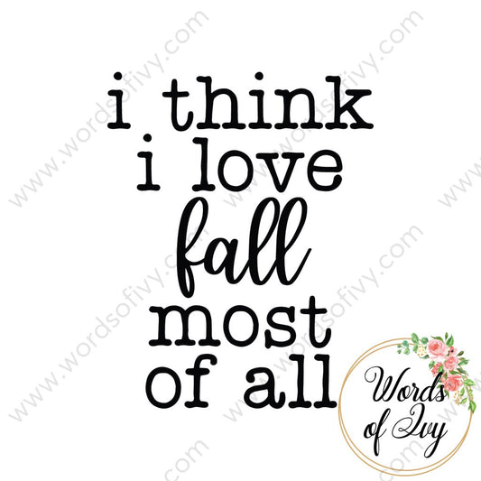 Svg Download - I Think Love Fall Most Of All 210705