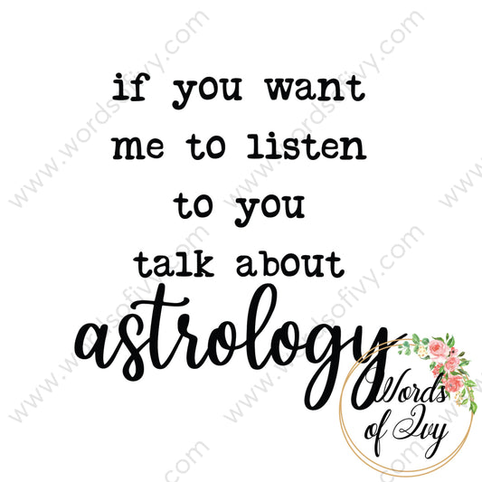 Svg Download - If You Want Me To Listen Talk About Astrology 210619