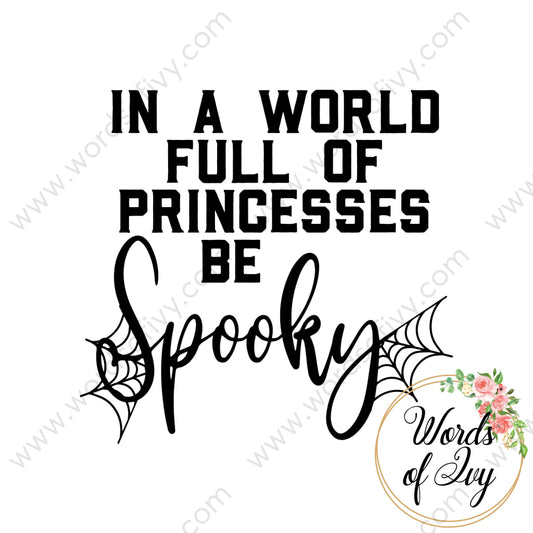 Template Svg Download - In A World Full Of Princesses Be Spooky 210819