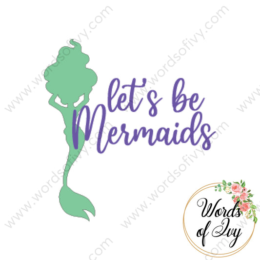 SVG Download - Let's be Mermaids 210605 | Nauti Life Tees