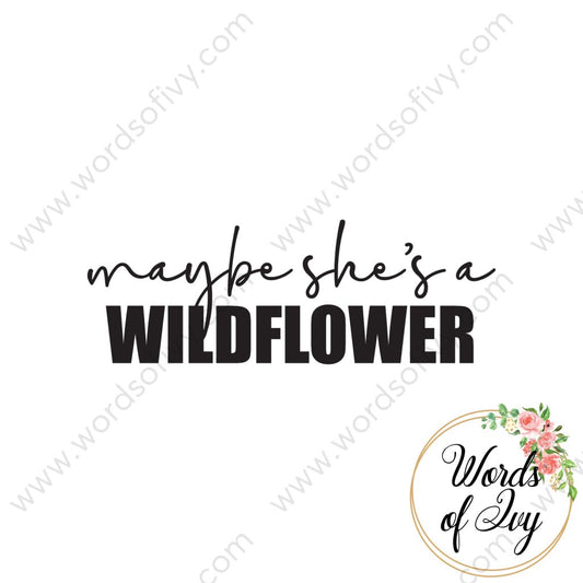 Svg Download - Maybe Shes A Wildflower 210611
