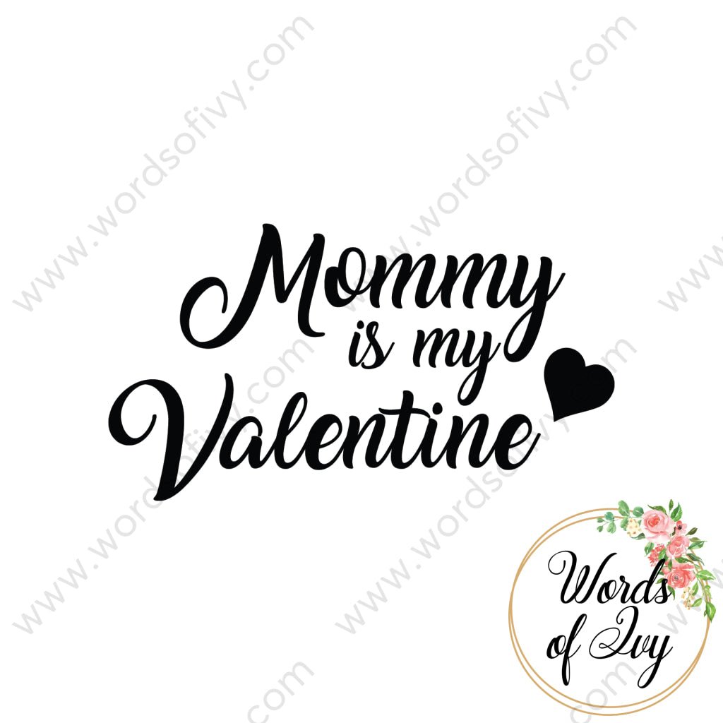 Svg Download - Mommy Is My Valentine 180111