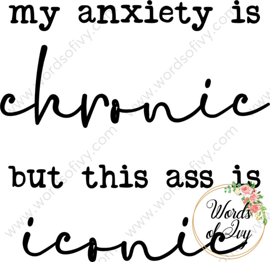 Svg Download - My Anxiety Is Chronic But This Ass Iconic 210627