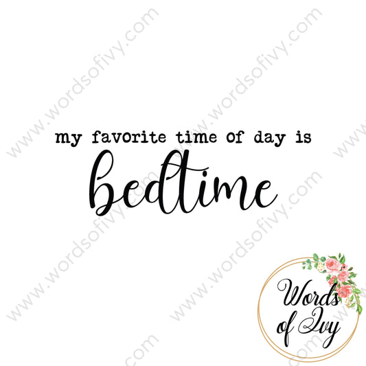 SVG Download - My favorite time of day is bedtime 210612 | Nauti Life Tees
