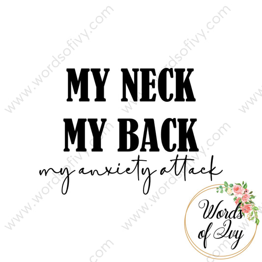 SVG Download - My neck my back my anxiety attack 210625 | Nauti Life Tees