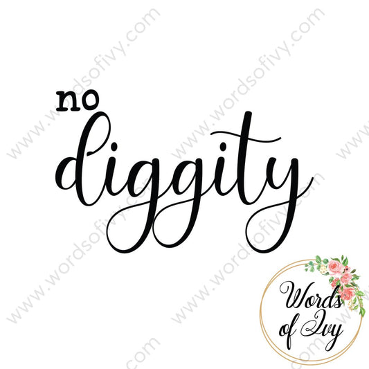 SVG Download - No Diggity 210610 | Nauti Life Tees