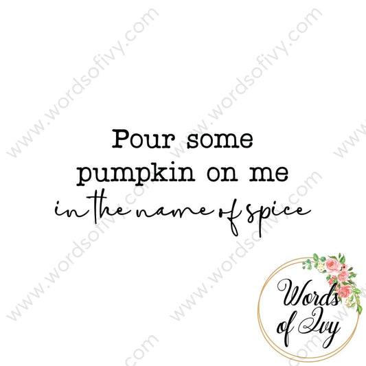 Svg Download - Pour Some Pumpkin On Me In The Name Of Spice 210705