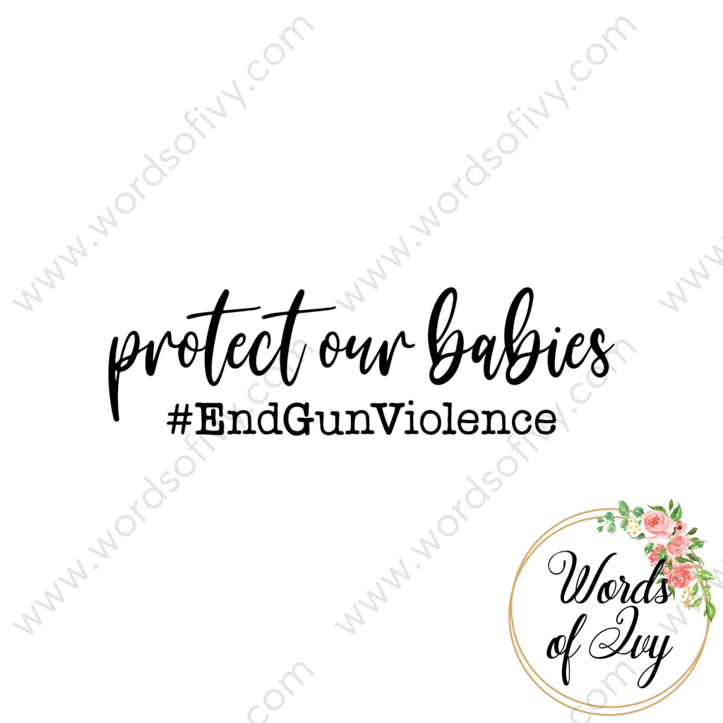 Svg Download - Protect Our Babies #endgunviolence