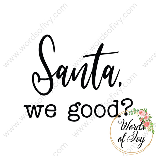 Svg Download - Santa We Good 210724