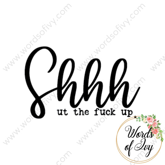 Svg Download - Shhh Ut The Fuck Up 210524