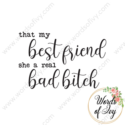 SVG Download - that my best friend she a real bad bitch 210612 | Nauti Life Tees