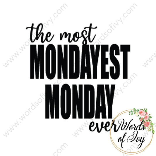 Svg Download - The Most Mondayest Monday Ever 210527