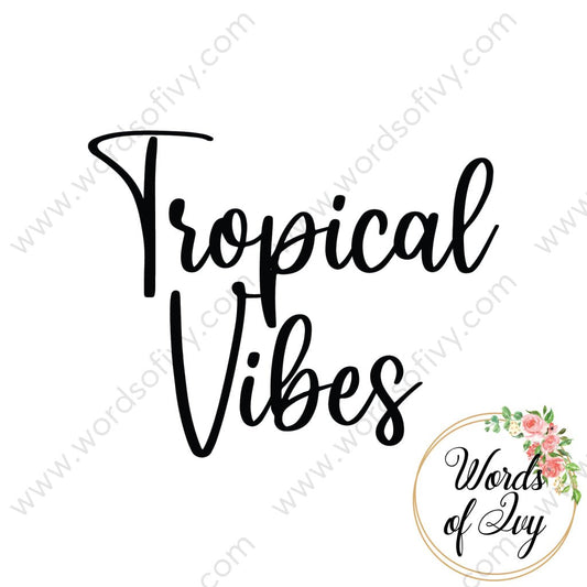 SVG Download - Tropical Vibes 210605 | Nauti Life Tees