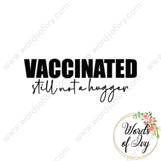 SVG Download - Vaccinated still not a hugger 210523 | Nauti Life Tees