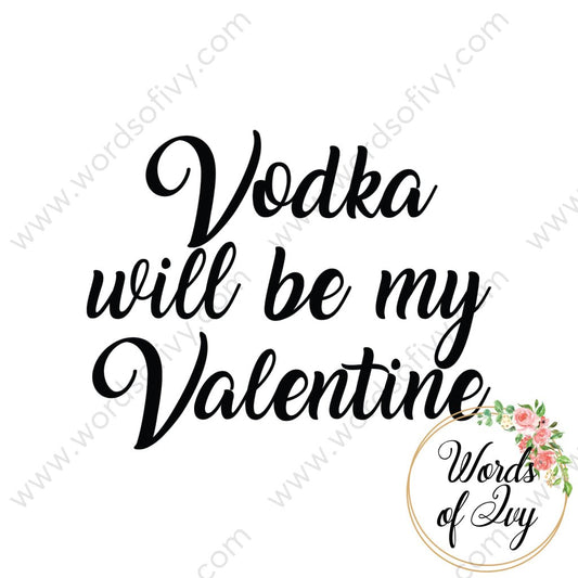 SVG Download - Vodka will be my Valentine 180107 | Nauti Life Tees