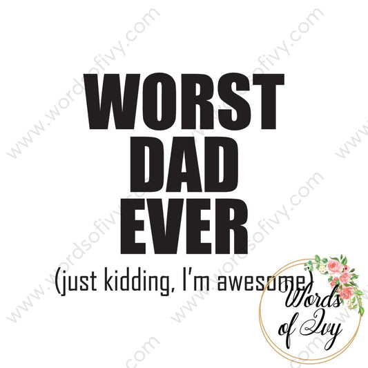 SVG Download - Worst Dad Ever just kidding, I'm awesome 210605 | Nauti Life Tees