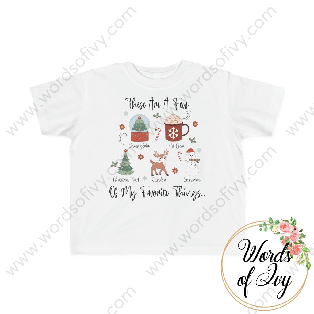 Toddler Tee - Christmas Few of my favorite things 230708002 | Nauti Life Tees