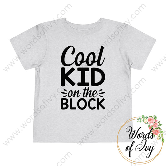 Toddler Tee - Cool Kid On The Block 220728010 Athletic Heather / 3T Kids Clothes
