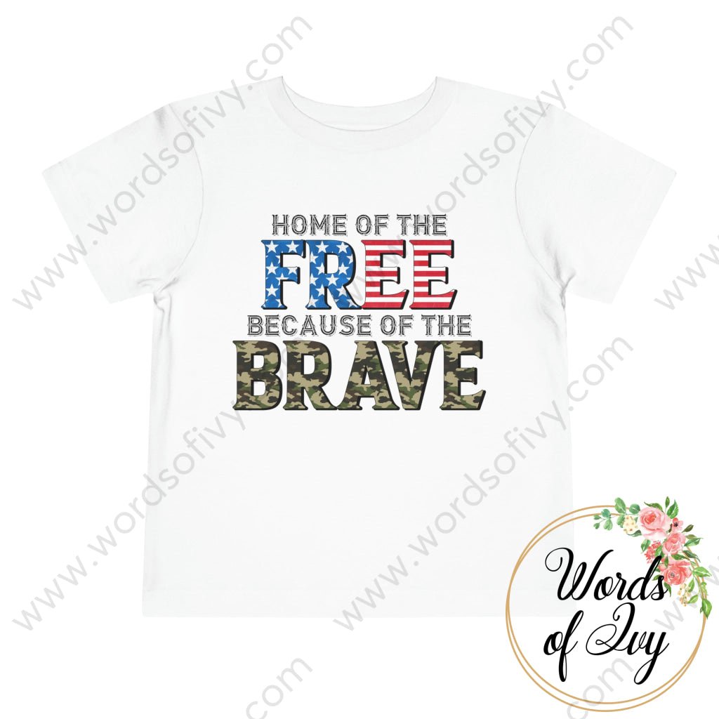 Toddler Tee - HOME OF THE FREE BECAUSE OF THE BRAVE 220130009 | Nauti Life Tees