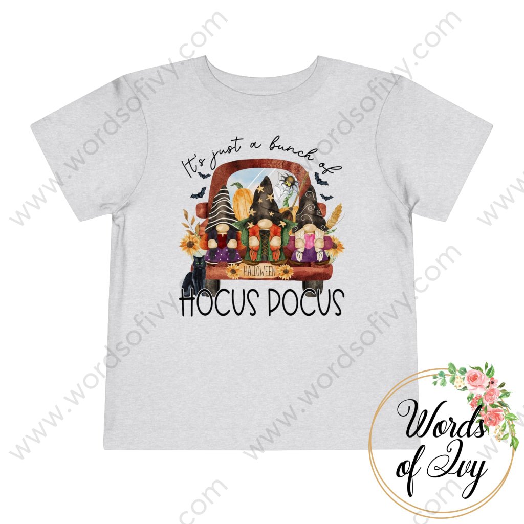 Toddler Tee - IT'S JUST A BUNCH OF HOCUS POCUS GNOMES 220913010 | Nauti Life Tees
