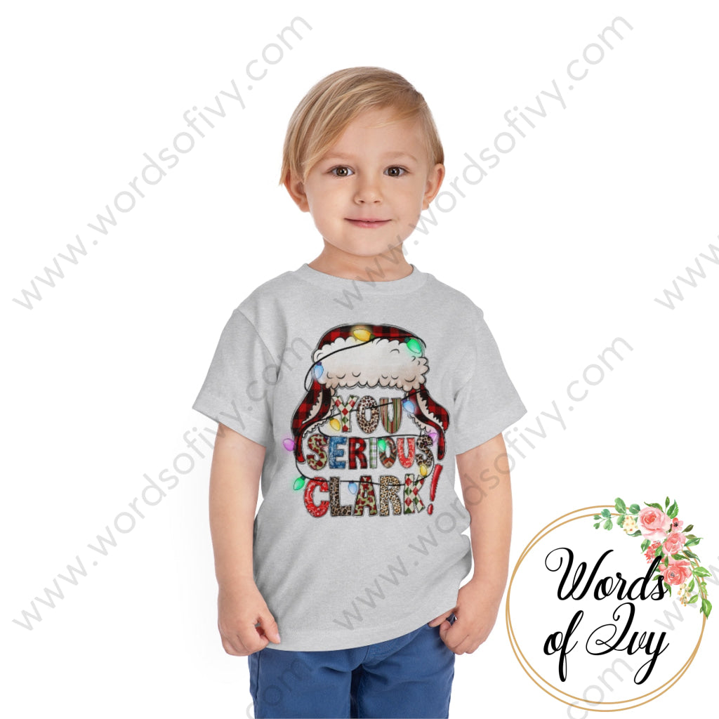 Toddler Tee - You Serious Clark 221103003 Kids Clothes